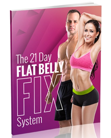 The 21 Day Flat Belly Fix System